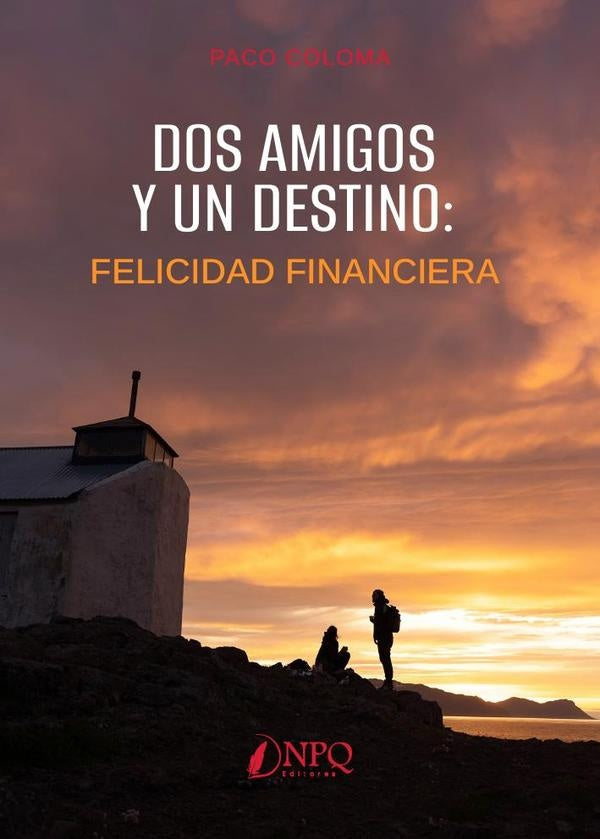Dos amigos y un destino  | FRANCISCO COLOMA FERRER