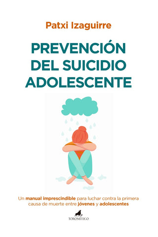 PREVENCIÓN DEL SUICIDIO ADOLESCENTE.. | PATXI  IZAGUIRRE