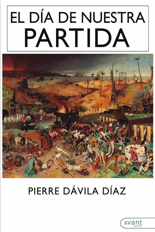 El día de nuestra partida | Pierre  Dávila Díaz