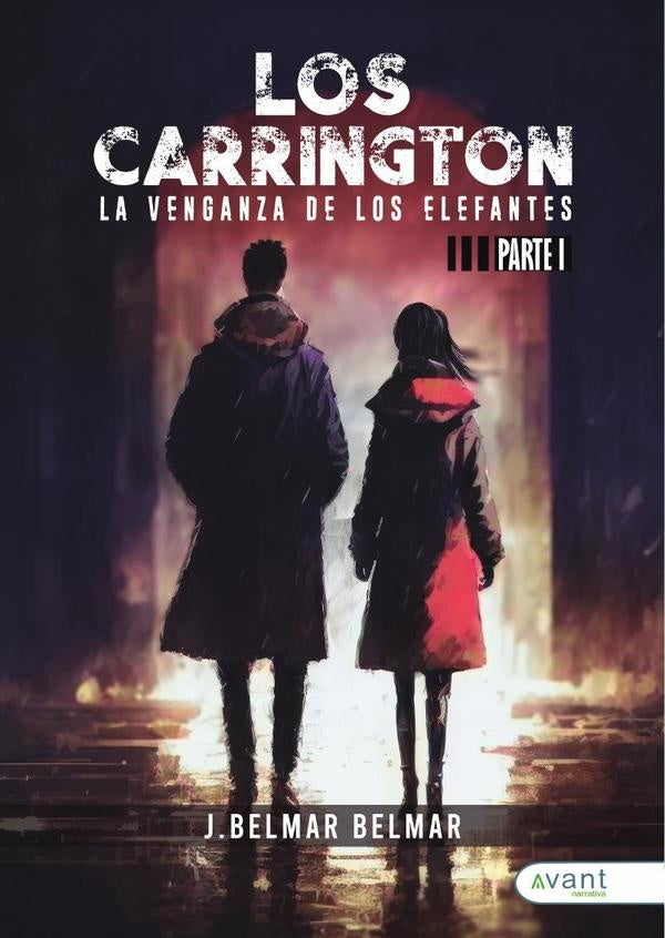 Los Carrington I. La venganza de los elefantes | J. Belmar Belmar