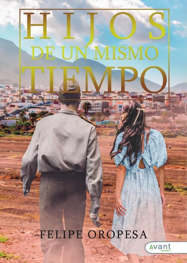 Hijos de un mismo tiempo | Felipe Oropesa