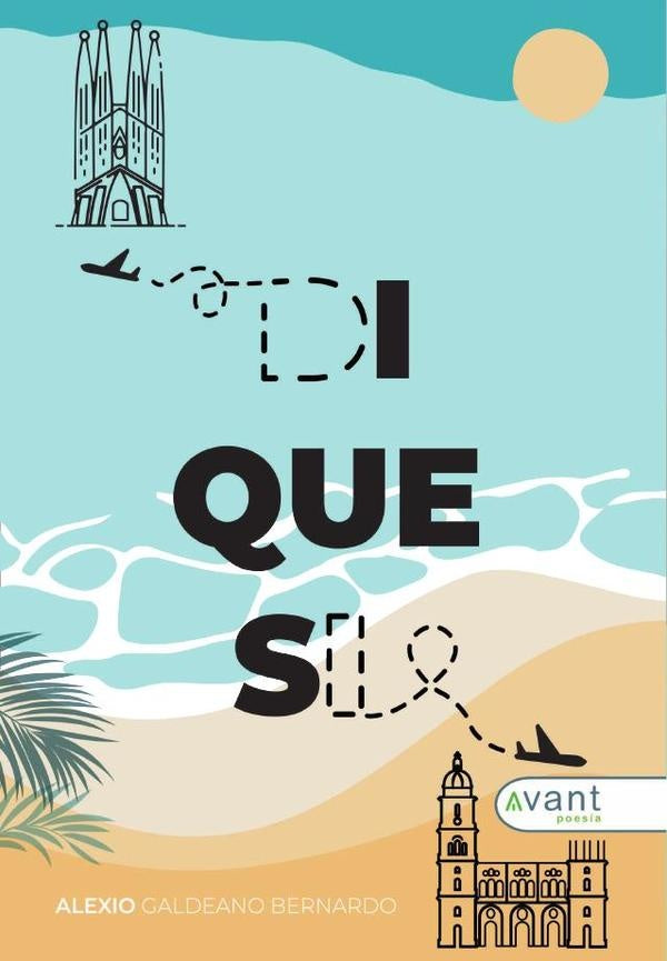 Di que sí | Alexio Galdeano Bernardo
