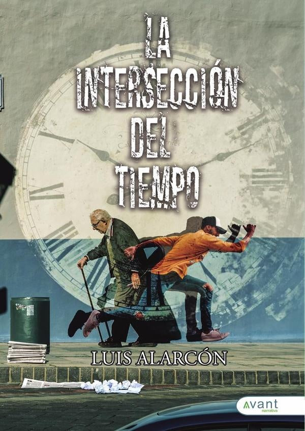 La intersección del tiempo | Luis Alarcón