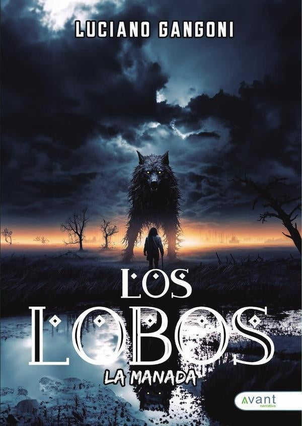 La manada. Los lobos | Luciano  Gangoni