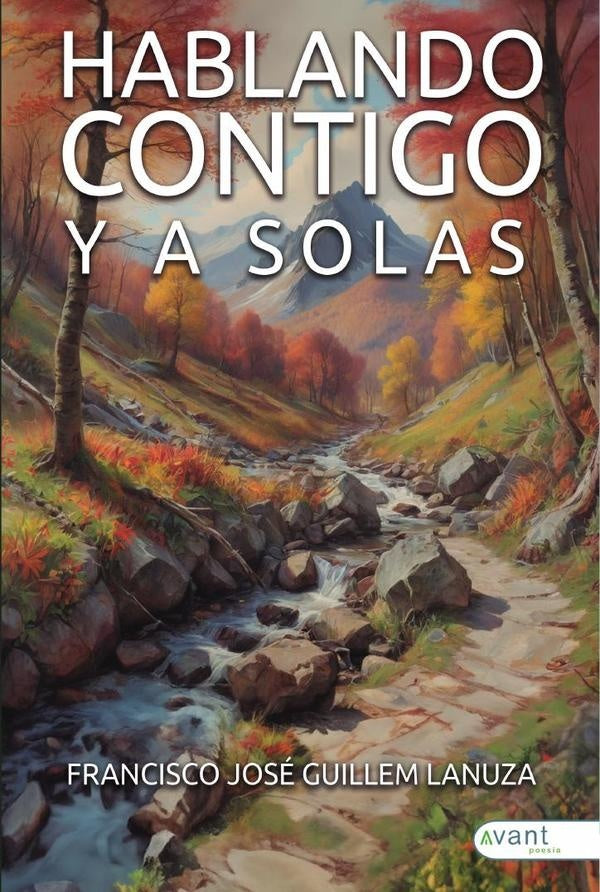 Hablando contigo y a solas | Francisco José Guillem Lanuza