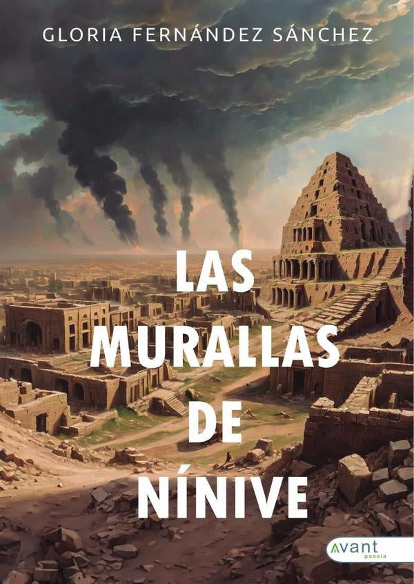 Las murallas de Nínive | Gloria Fernández Sánchez