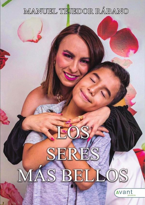 Los seres más bellos | Manuel Tejedor Rábano