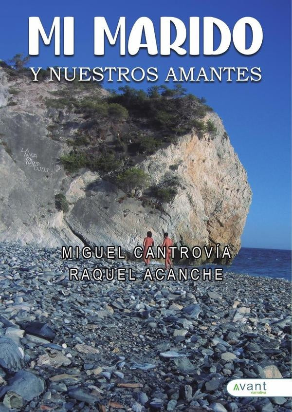 Mi marido y nuestros amantes | Miguel Cantrovía