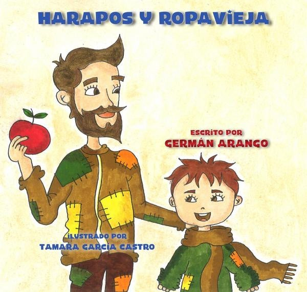 Harapos y Ropavieja | Germán Arango