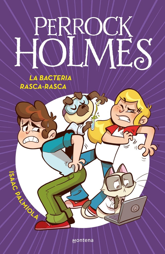 PERROCK HOLMES 20: LA BACTERIA RASCA-RASCA.. | Isaac Palmiola
