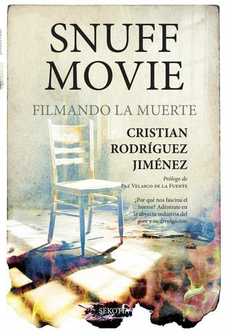 Snuff Movie | Cristian Rodríguez Jiménez