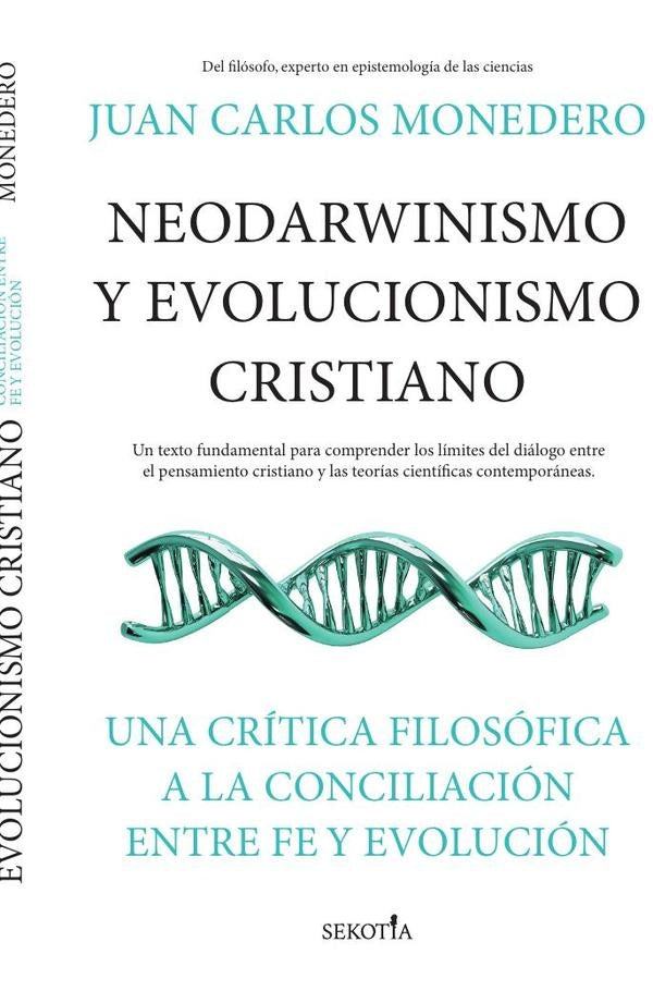 Neodarwinismo y evolucionismo cristiano | Juan Carlos Monedero