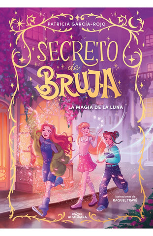 SECRETO DE BRUJA 1 - LA MAGIA DE LA LUNA.. | Patricia Garcia Rojo