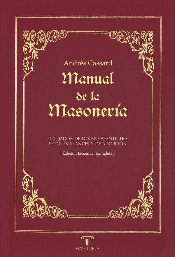 Manual de la Masonería | Andrés Cassard