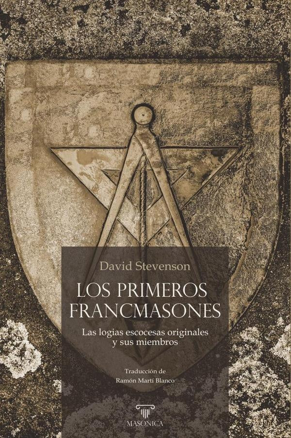 Los primeros francmasones | David  Stevenson