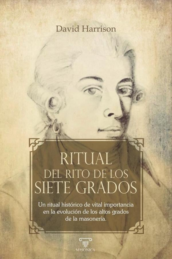 Ritual del Rito de los Siete Grados | David Harrison