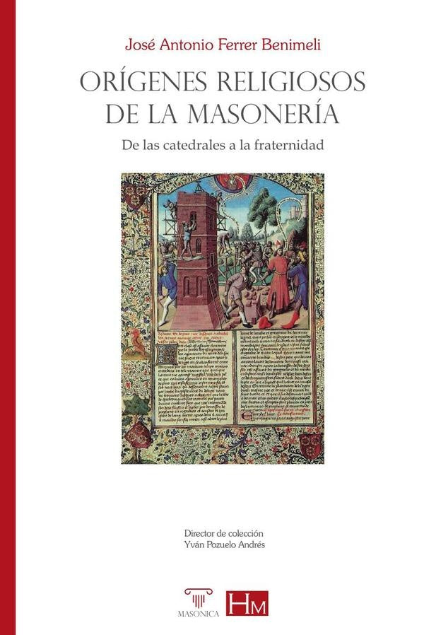 Orígenes religiosos de la masonería | José A. Ferrer Benimeli