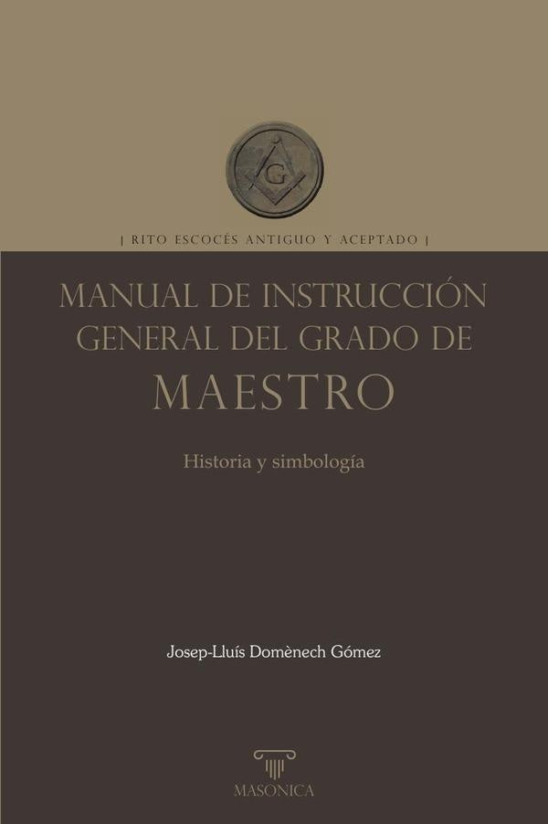 Manual de instrucción general del grado de Maestro | Josep-Lluís Domènech Gómez