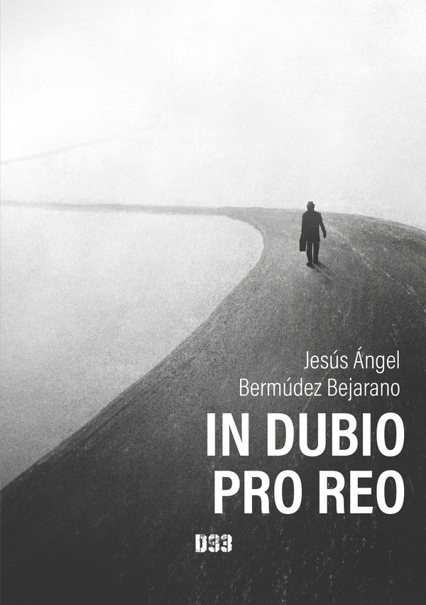 In dubio pro reo | Jesús Ángel Bermúdez Bejarano