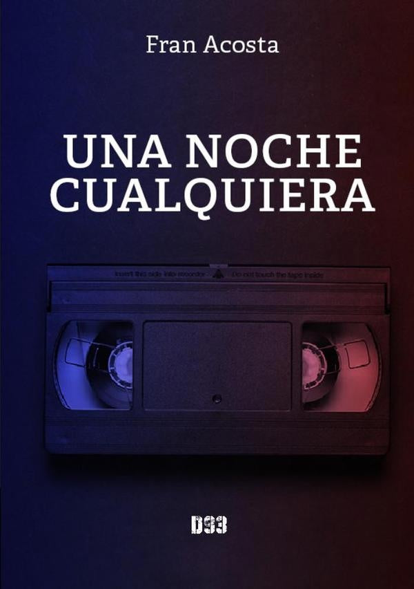 Una noche cualquiera | Fran Acosta