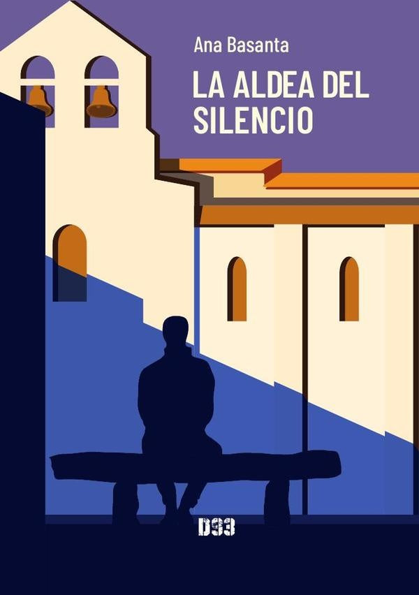 La aldea del silencio | Ana  Basanta