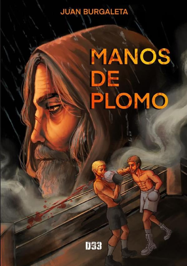 Manos de plomo | Juan Burgaleta