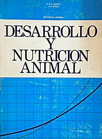 DESARROLLO Y NUTRICION ANIMAL.. | E.S.E. HAFEZ