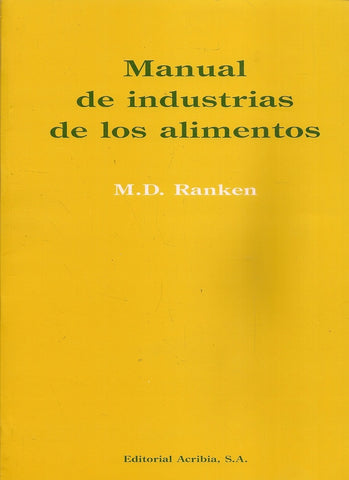 MANUAL DE INDUSTRIAS DE LOS ALIMIENTOS.. | Ranken-Sanz Pérez