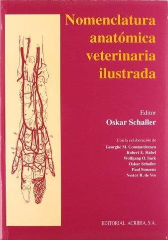 NOMENCLATURA ANATOMICA VETERINARIA ILUSTRADA | Oskar  Schaller