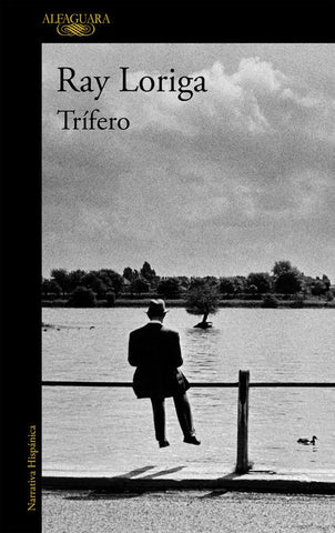 TRIFERO.. | Ray Loriga