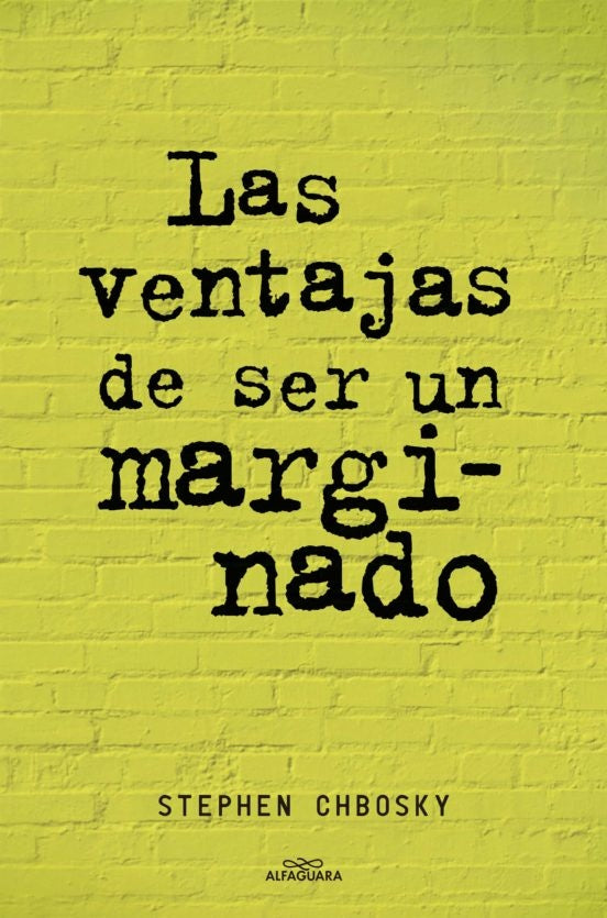 LAS VENTAJAS DE SER MARGINADO.C | Stephen Chbosky