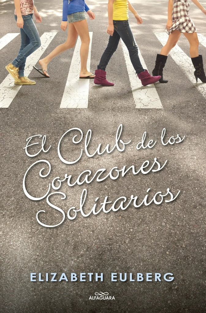 El club de los corazones solitarios* | Elizabeth Eulberg