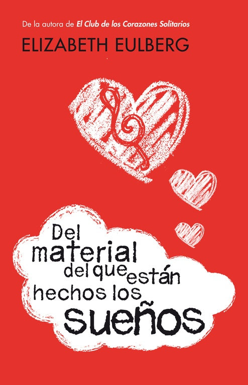 DEL MATERIAL DEL QUE ESTAN HECHOS LOS SUEÑOS.. | Elizabeth Eulberg
