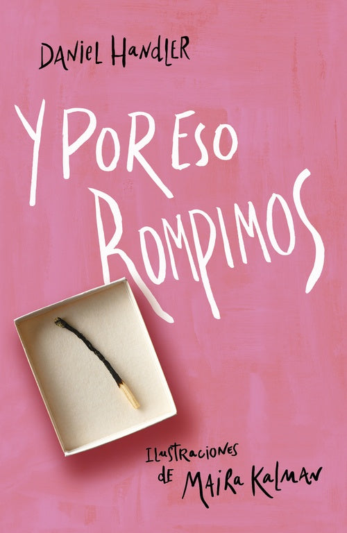 Y POR ESO ROMPIMOS.. | Daniel  Handler