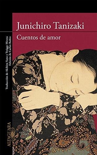 CUENTOS DE AMOR | Junichiro Tanizaki