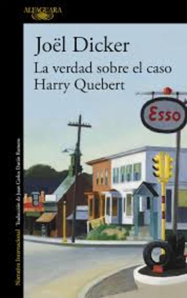 LA VERDAD SOBRE EL CASO HARRY QUEBERT.. | Joel  Dicker