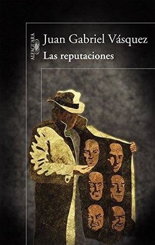 Las reputaciones  | Juan Gabriel Vásquez Velandia