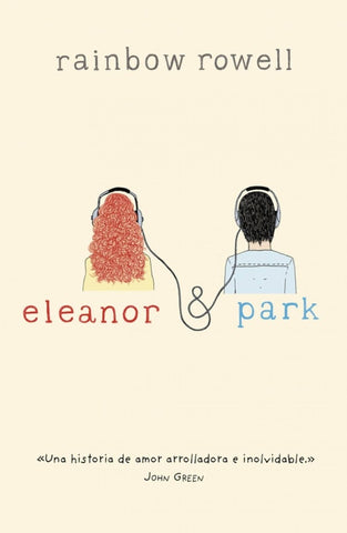 ELEONOR & PARK.. | Rainbow Rowell
