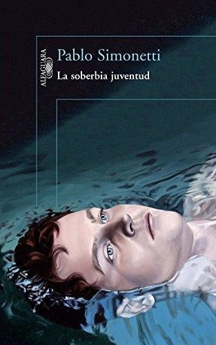 LA SOBERBIA JUVENTUD