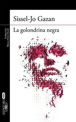 LA GOLONDRINA NEGRA OFERTA | SISSEL JO GAZAN