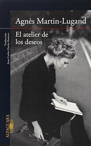 EL ATELIER DE LOS DESEOS | Agnés  Martin - Lugand