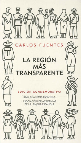 LA REGION MAS TRANSPARENTE R.A.E*.. | Carlos Fuentes Macias