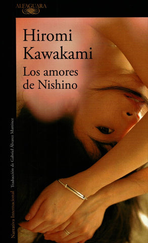 LOS AMORES DE NISHINO | Hiromi Kawakami