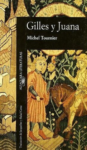 GILLES Y JUANA | Michel Tournier