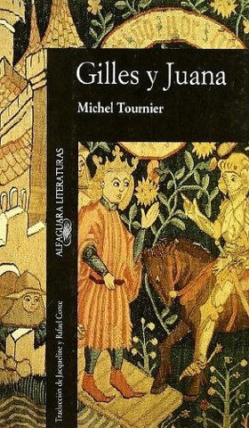 GILLES Y JUANA | Michel Tournier