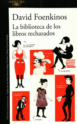 La biblioteca de los libros rechazados  | David Foenkinos