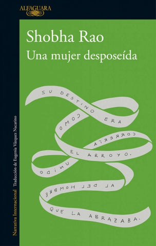 Una mujer desposeida  | Shobha  Rao