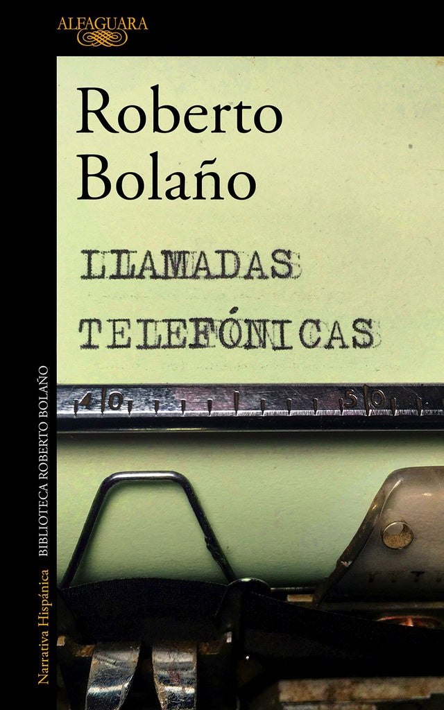 Llamadas telefónicas | Roberto Bolano