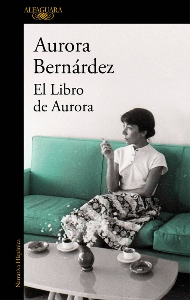 El libro de Aurora  | Aurora Bernárdez
