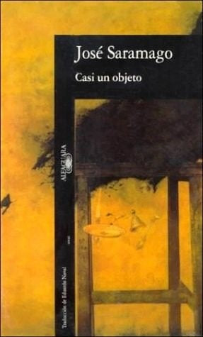 Casi un objeto | Saramago-Nadal Herrero